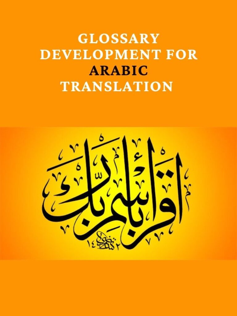 Why Glossary is essential for translation projects into Arabic?